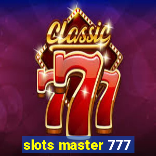 slots master 777